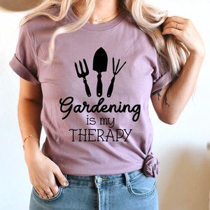 Gardening Is My Therapy Graphic T-shirt Funny Graphic Tee Unisex Graphic Tee